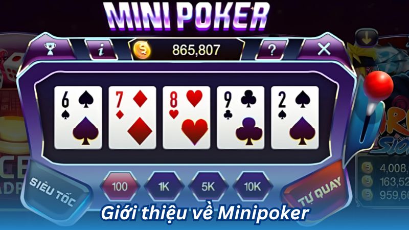 Giới thiệu về Minipoker